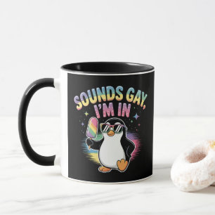 Sounds Gay I'm In Pride Month Design - Penguin  Mug