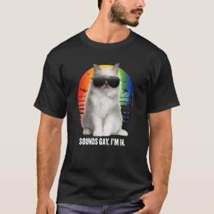Sounds Gay I'm In Rainbow Cat Gay Pride Sunset Ret T-Shirt