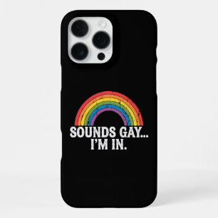 Sounds Gay I'm In Rainbow LGBTQ Vintage Retro iPhone 16 Pro Max Case