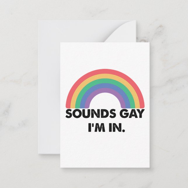 Sounds Gay Im In Rainbow Pride Month Gay  Card (Front)