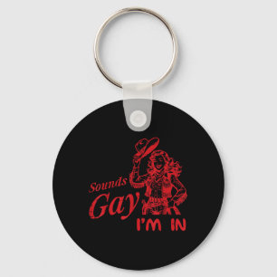Sounds Gay in Cowgirl Vintage LGBTQ Pride Lesbian Key Ring