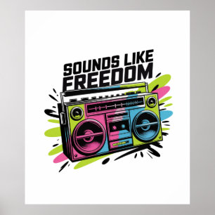 Sounds Like Freedom Poster