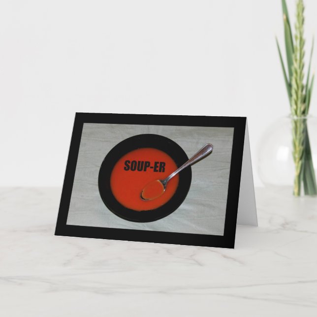 Soup-er Valentine's Day Card (Front)