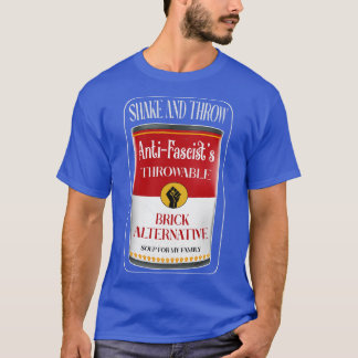 Soup for my family 1 T-Shirt