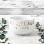 Souper Grandpa Fun Font  Soup Mug<br><div class="desc">You're Souper grandpa! Custom personalised name soup/chilli bowl. Great for Christmas,  father's day,  birthday,  or any occasion gifts.  Yes the bowl is microwave and dishwasher safe. Change the text to anything you like with the custom template option.</div>