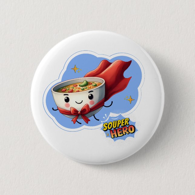 Souper Hero, Super Hero Soup Pun | 6 Cm Round Badge (Front)