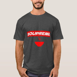 Soupreme s girl T-Shirt