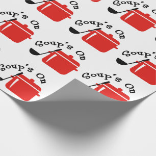 Soup's On Wrapping Paper