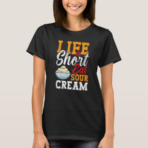 Sour Cream Sauce Vegan Dip Onion Dipping Keto Food T-Shirt