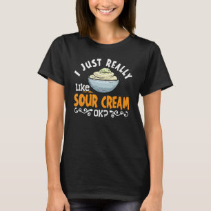 Sour Cream Sauce Vegan Dip Onion Dipping Keto Food T-Shirt