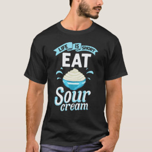 Sour Cream Sauce Vegan Dip Onion Dipping Keto Food T-Shirt