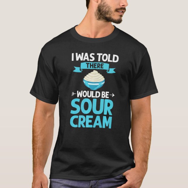 Sour Cream Sauce Vegan Dip Onion Dipping Keto Food T-Shirt (Front)