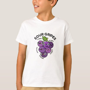 Sour Gripes Funny Fruit Grape Pun  T-Shirt