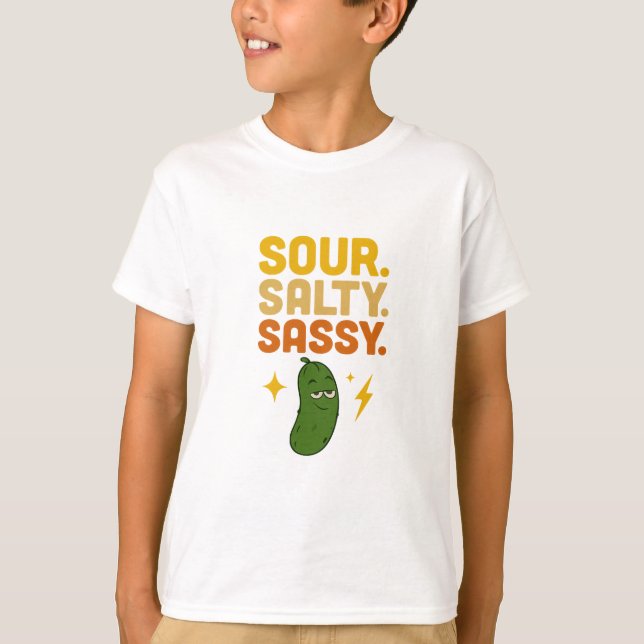 Sour, Salty, Sassy Pickle T T-Shirt (Front)