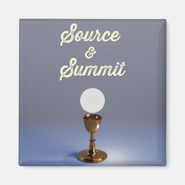 Source and Summit Blessed Sacrament Magnet (Front)