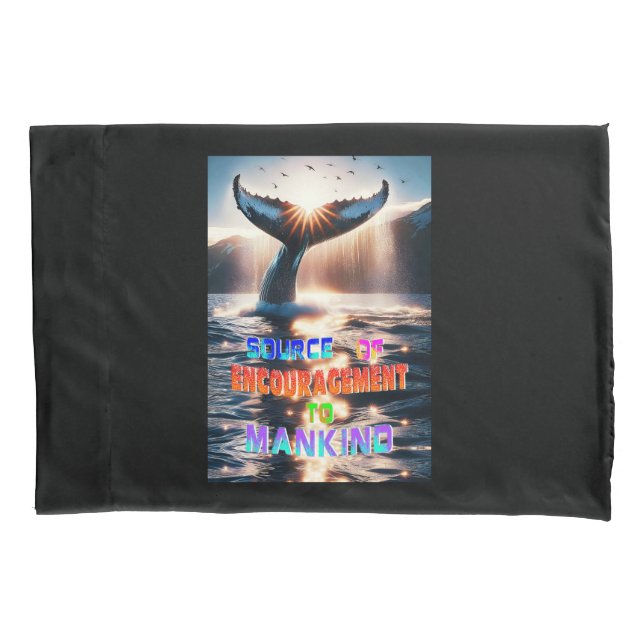 Source Of Encouragement To Mankind Pillowcase (Front)