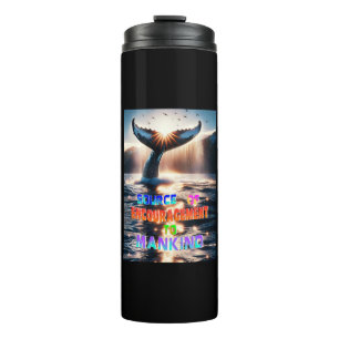 Source Of Encouragement To Mankind Thermal Tumbler