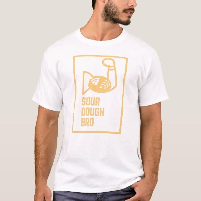 Sourdough Bro T-Shirt (Front)
