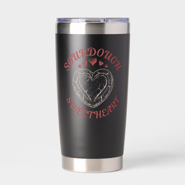 Sourdough Sweetheart – Funny Valentine Pun Gift Insulated Tumbler (Front)