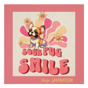 Sourpug smile humorous happy groovy watercolour  poster