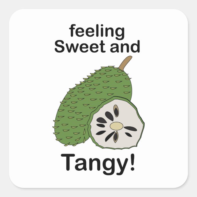 Soursop Fruits Feeling Sweet And Tangy Square Sticker (Front)