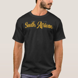 South African Native Kiss Me Im South African T-Shirt
