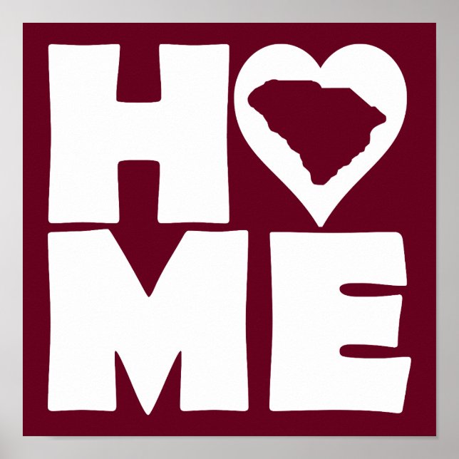 South Carolina Home Heart State Poster Sign (Front)