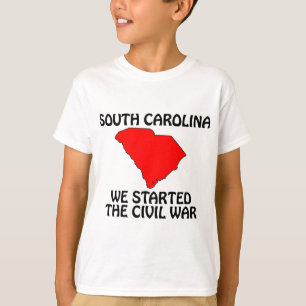 South Carolina - We Started The Civil War T-Shirt