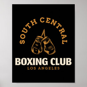 South Central Los Angeles Boxing Club - Boxing  Poster