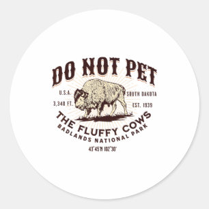 South Dakota Funny Bison Quote Buffalo Souvenir Do Classic Round Sticker