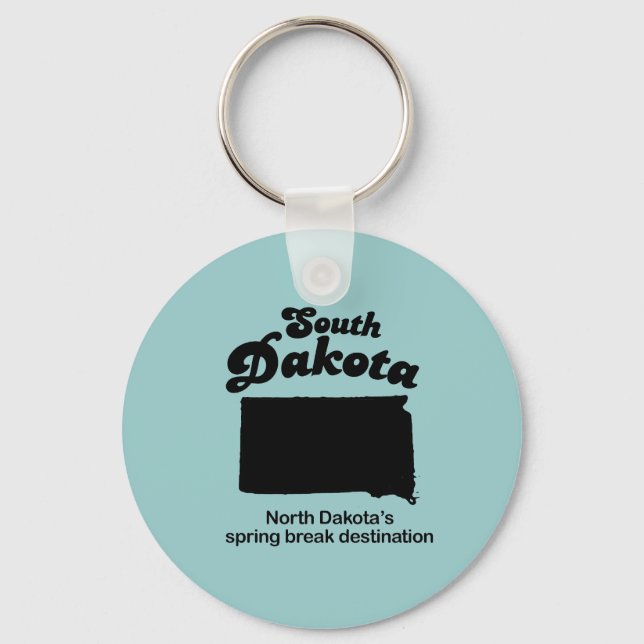 South Dakota - North Dakota's spring break Key Ring (Front)