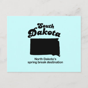 South Dakota - North Dakota's spring break Postcard