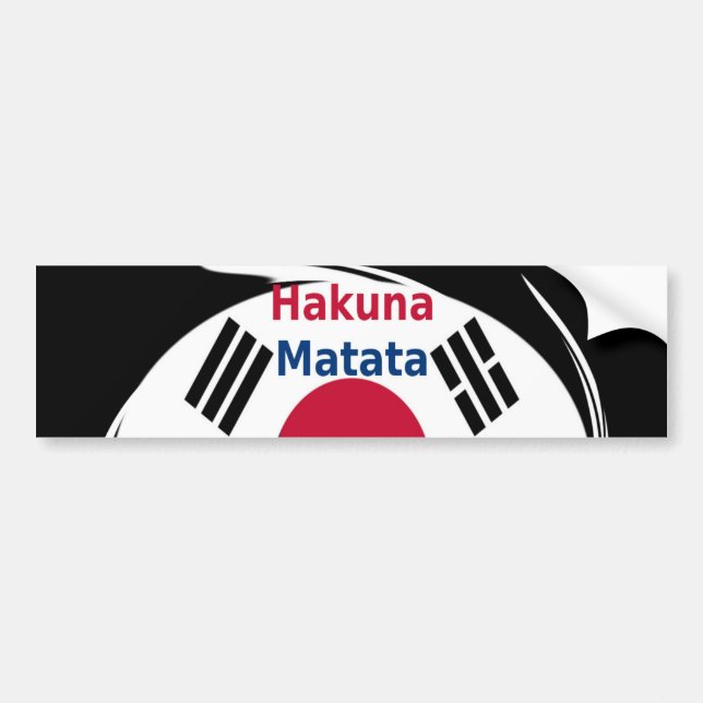  South Korea Hakuna Matata Art Print/Graphic Bumper Sticker (Front)