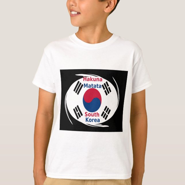  South Korea Hakuna Matata Art Print/Graphic T-Shirt (Front)