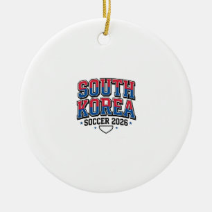 South Korea Soccer 2026 Soccer Bold Country Typogr Ceramic Ornament