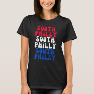South Philly Philadelphia City of Brotherly Love P T-Shirt