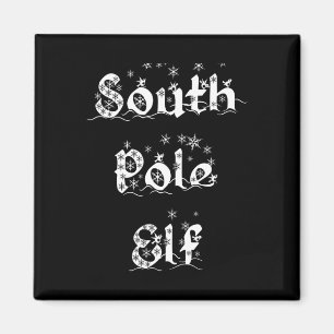 South Pole Elf Funny Novelty Christmas Snowflake A Magnet