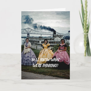 SOUTHERN BELLE WOMEN STEAMBOAT RIVERBOAT BIRTHDAY CARD