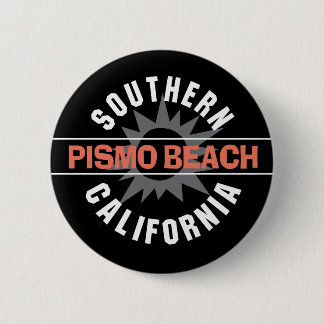Southern California - Pismo Beach 6 Cm Round Badge