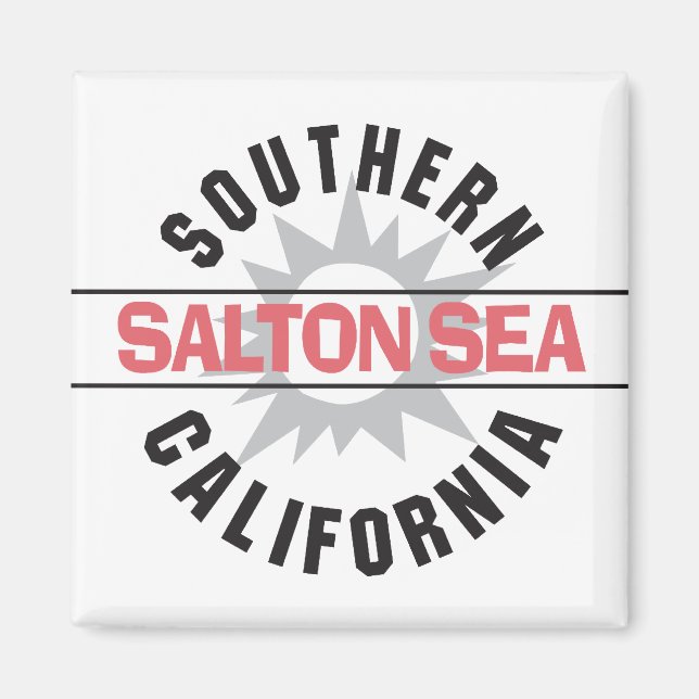 Southern California - Salton Sea Magnet (Front)