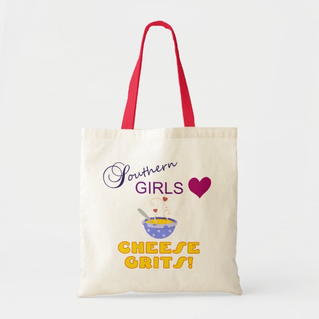 Southern Girls Love Cheese Grits Tote Bag (Front)