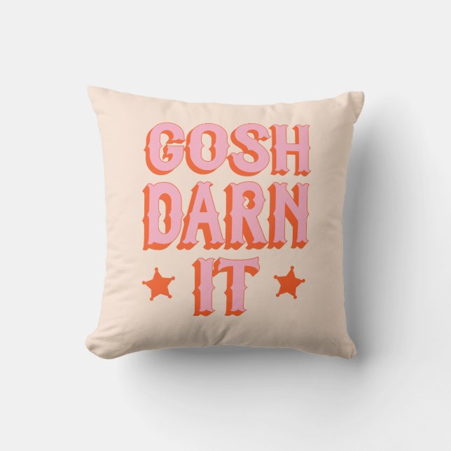 Southern Politeness: Gosh Darn It (retro old west) Cushion (Front)