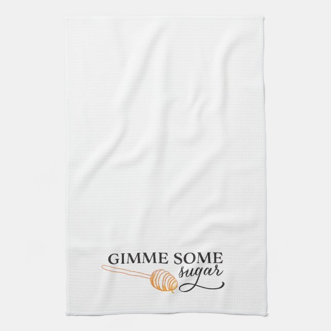 Southern Sayings: Gimme Some Sugar Tea Towel (Vertical)
