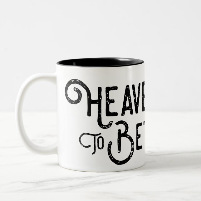 Southern Sayings Heaven to Betsy Coffee Mug (Left)