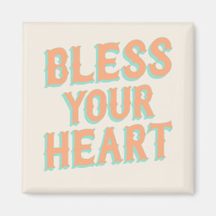 Southern Snark: Bless Your Heart (teal & coral) Magnet