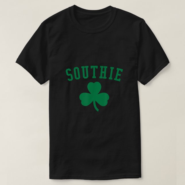 Southie Irish St Patricks Day South Boston  T-Shirt (Design Front)
