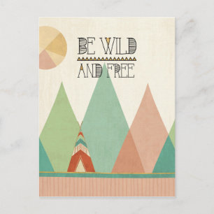 Southwest Geo II  Be Wild and Free Postcard