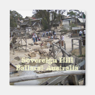 Sovereign Hill Ballarat Australia Magnet