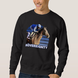 Sovereignty Horse, Horse Racing, Santa Anita, Del Sweatshirt