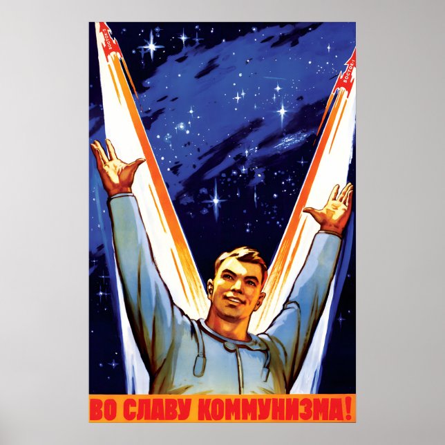 Soviet Space Race Propaganda Poster – To The Glory (Front)